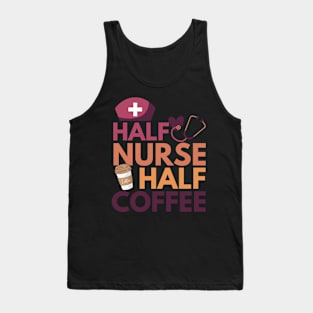 Half nurse half coffee Tank Top